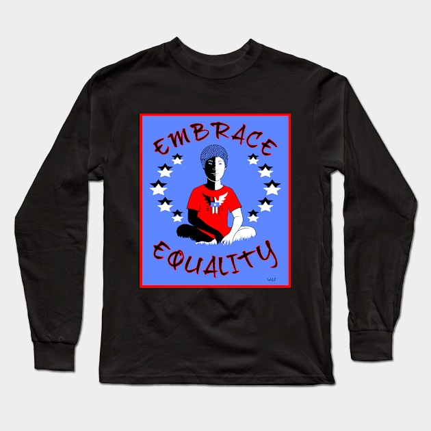 EMBRACE EQUALITY Long Sleeve T-Shirt by Painted Wolfprints